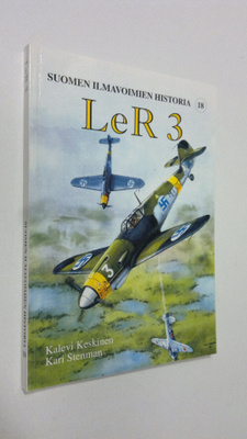 Kalevi Keskinen : LeR 3 : lentolaivue 30, lentolaivue 32,...