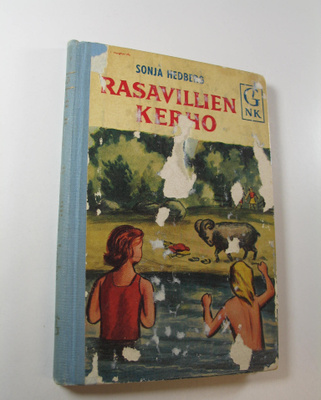 Sonja Hedberg : Rasavillien kerho : kirja tytöille ja poj...