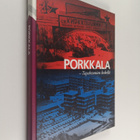 Jarmo (toim.) Nieminen : Porkkala - tapahtumien keskellä - pikkukuva 1