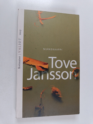 Tove Jansson : Nukkekaappi ja muita kertomuksia