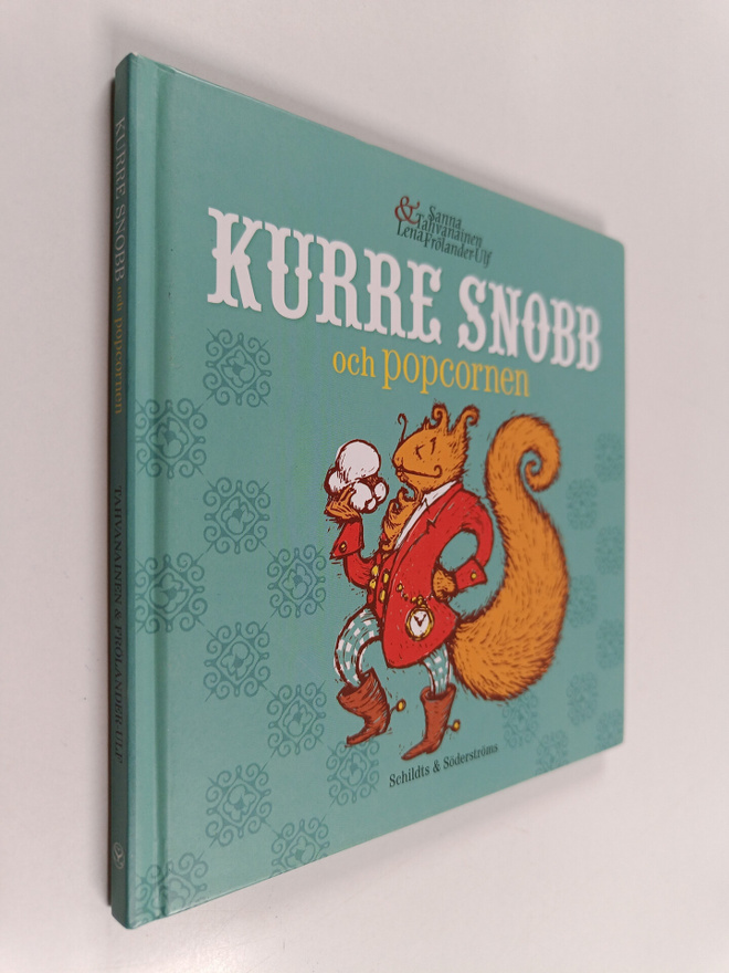 Sanna Tahvanainen : Kurre Snobb och popcornen
