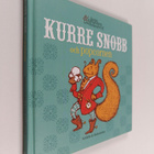 Sanna Tahvanainen : Kurre Snobb och popcornen - pikkukuva 1