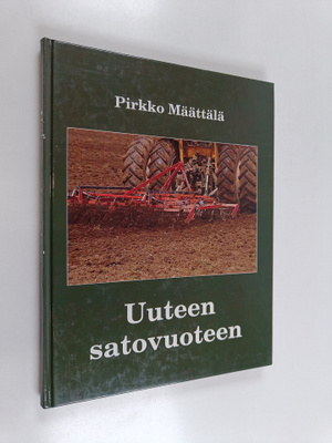 Pirkko Määttälä : Uuteen satovuoteen
