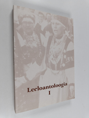 Paul Hagu : Leeloantoloogia 1 - Luroeepika (tekijän omiste)