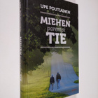 Upe Poutiainen : Miehen parempi tie - pikkukuva 1