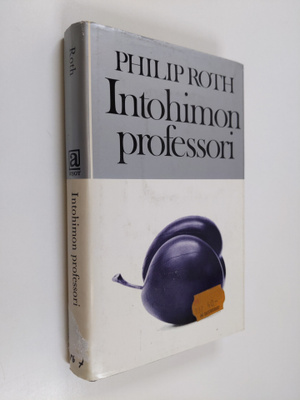Philip Roth : Intohimon professori