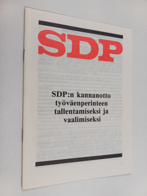 SDP:n kannanotto työväenperinteen tallentamiseksi ja vaal...