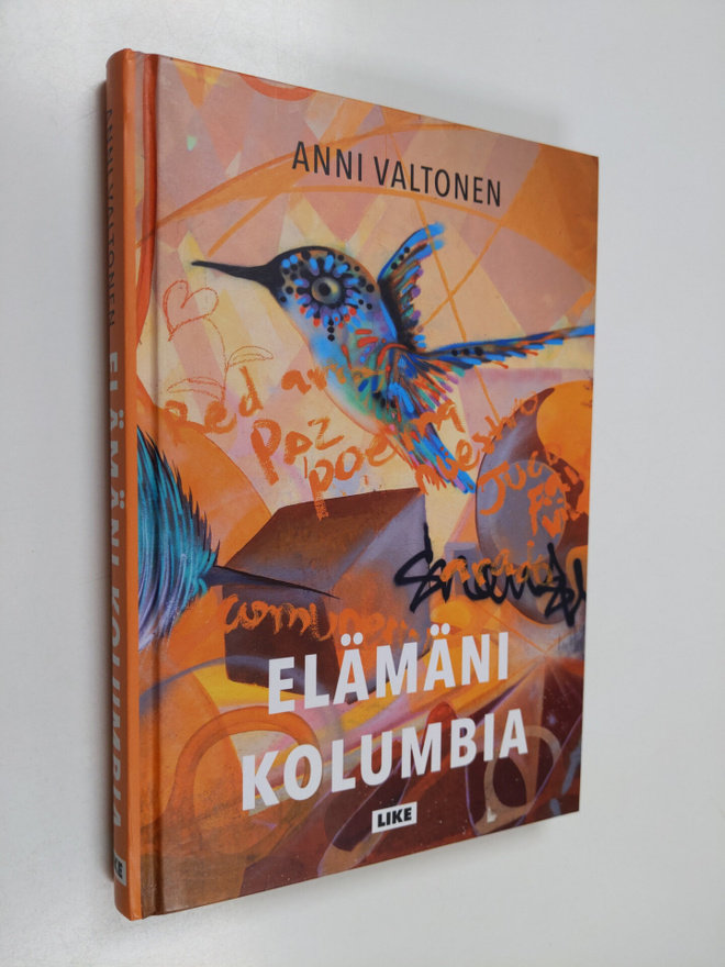 Anni Valtonen : Elämäni Kolumbia