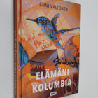 Anni Valtonen : Elämäni Kolumbia - pikkukuva 1