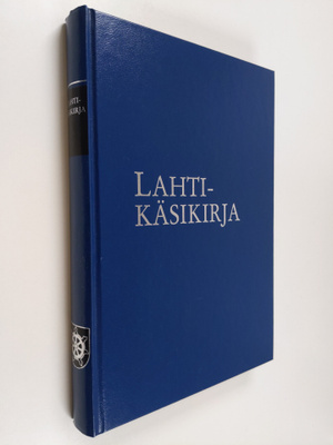 Juhani Pihlaja : Lahti-käsikirja