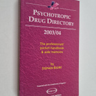 Stephen Bazire : Psychotropic Drug Directory 2003/04 - Th... - pikkukuva 1