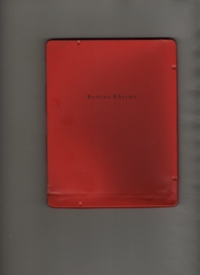 Rheims, Bettina; Morceaux Choisis, Steidl 2002, 1.p, nid, K4
