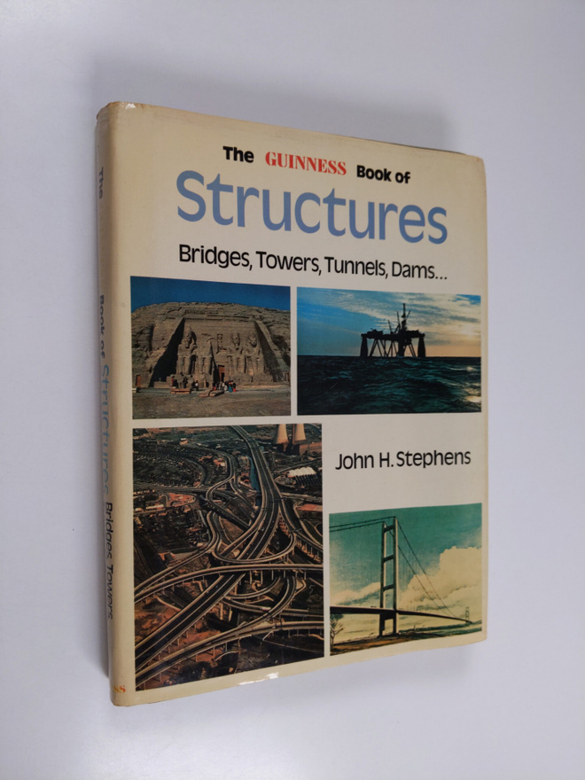 John H. Stephens : The Guinness book of structures : brid...