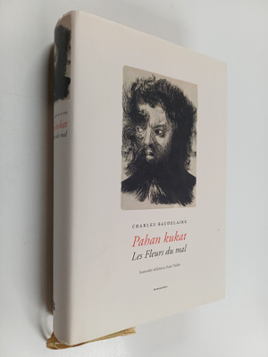 Charles Baudelaire : Pahan kukat - Les fleurs du mal