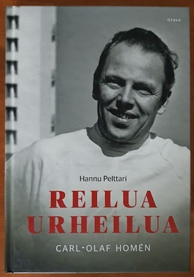 Hannu Pelttari: Reilua urheilua - Carl-Olaf Homén