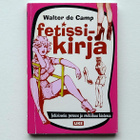 Walter de Camp: Fetissikirja - pikkukuva 1