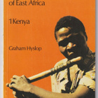 Graham Hyslop: Musical instruments of East Africa. 1, Kenya - pikkukuva 1