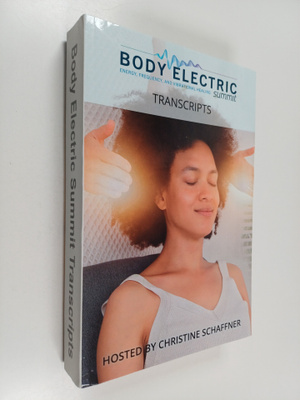 Body electric summit : transcripts