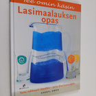 Ilona Sevelius ym. : Lasimaalauksen opas - pikkukuva 1