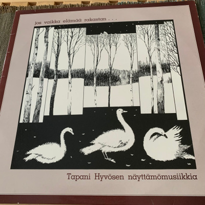 TAPANI HYVÖNEN: Jos vaikka elämää rakastan… * FIN 1982