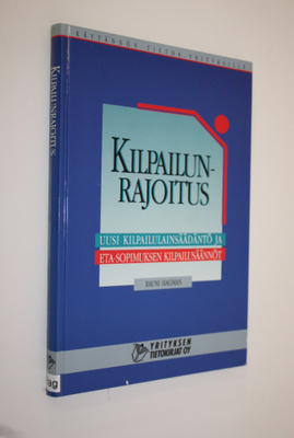 Rauni Hagman : Kilpailunrajoitus : uusi kilpailulainsäädä...