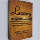 Michel Chevalier : Luxury retail management : how the wor... - pikkukuva 1