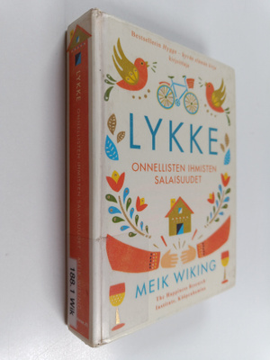 Meik Wiking : Lykke : onnellisten ihmisten salaisuudet