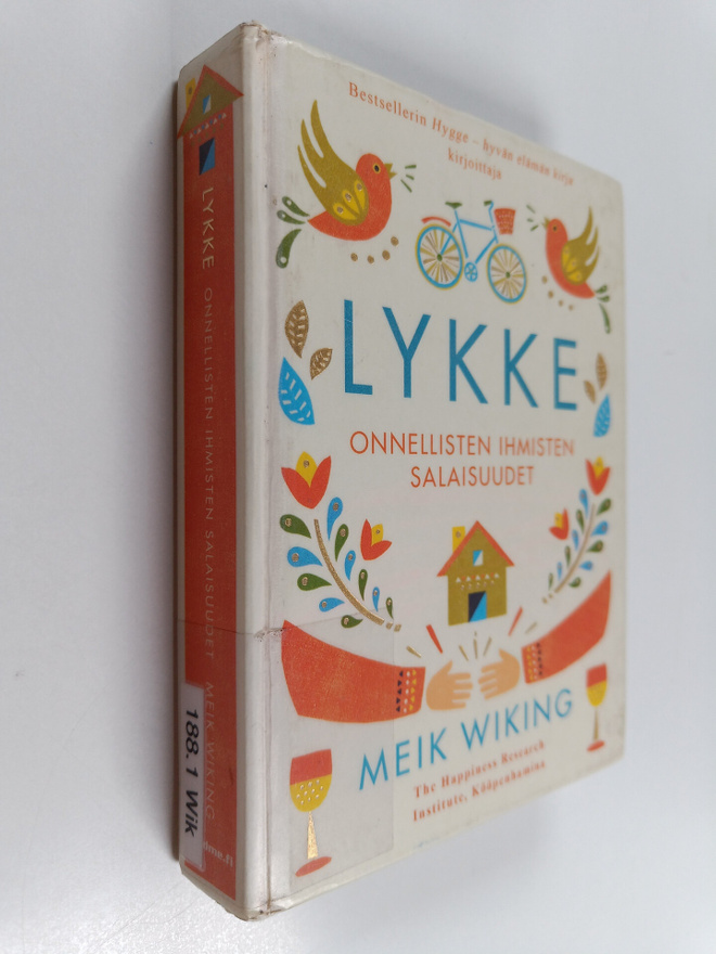 Meik Wiking : Lykke : onnellisten ihmisten salaisuudet