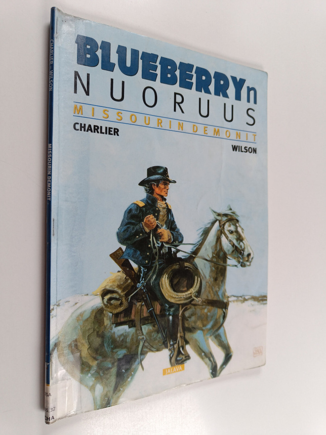 Jean-Michel Charlier : Blueberryn nuoruus 4 : Missourin d...