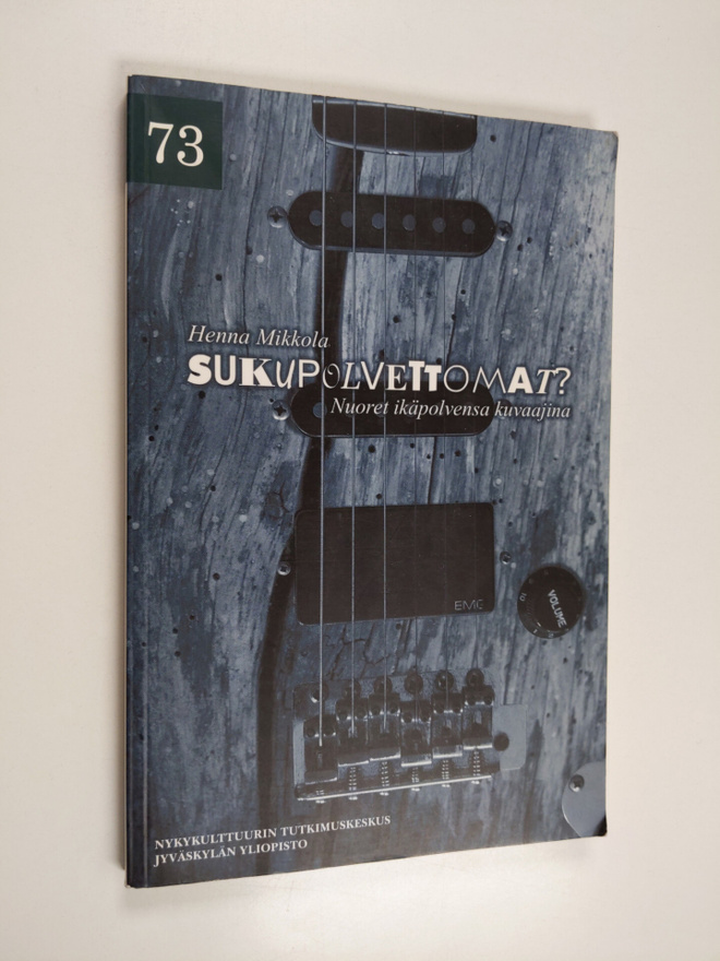 Henna Mikkola : Sukupolvettomat? : nuoret ikäpolvensa kuv...