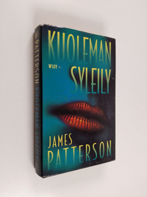 James Patterson : Kuoleman syleily