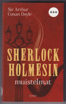 Arthur Conan Doyle: Sherlock Holmesin muistelmat