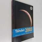 Tähdet 2003 : Tähtitaivas ; Planeetat ; Meteorit ; Kalenteri - pikkukuva 1