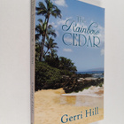 Gerri Hill : The Rainbow Cedar - pikkukuva 1
