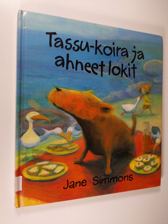 Jane Simmons : Tassu-koira ja ahneet lokit