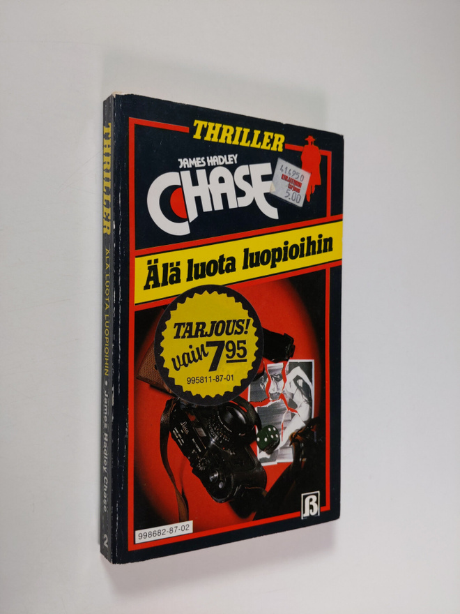 James Hadley Chase : Älä luota luopioihin