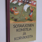 Jouni (toim.) Kallioniemi : Sotavuosien konsteja ja korvi... - pikkukuva 1