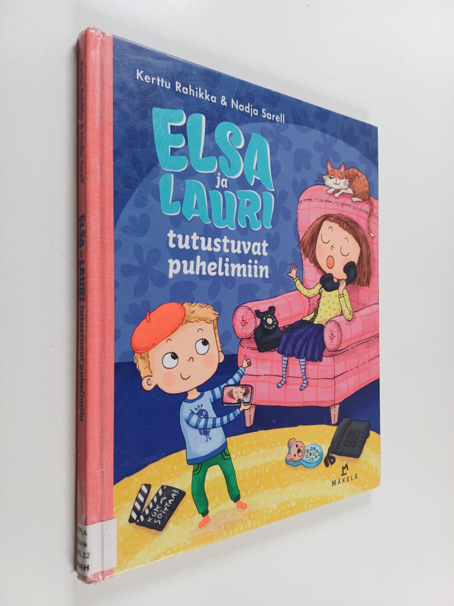 Kerttu Rahikka : Elsa ja Lauri tutustuvat puhelimiin