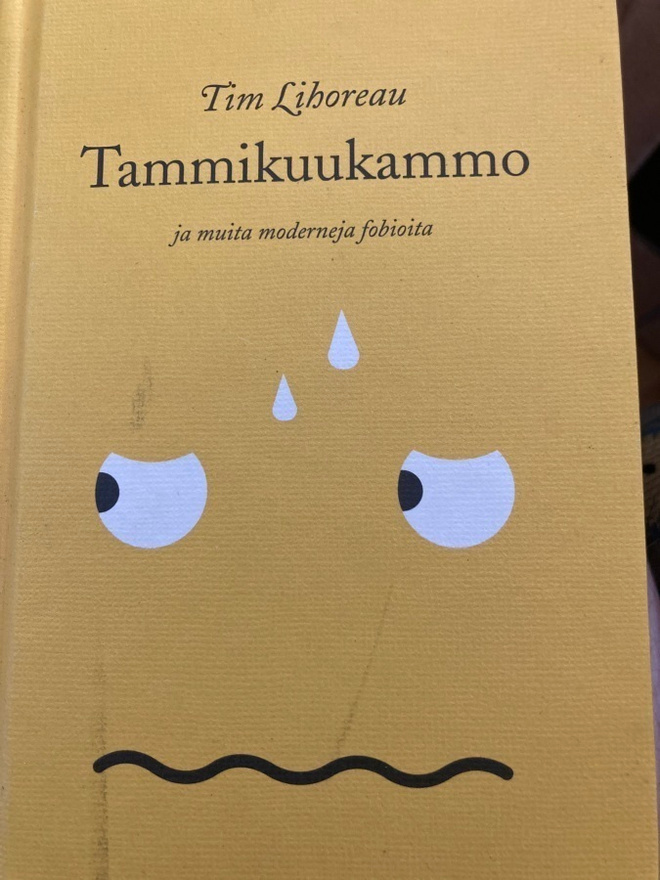 LIHOREAU: TAMMIKUUKAMMO JA MUITA MODERNEJA FOBIOITA