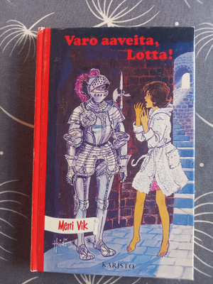 Merri Vik: Varo aaveita, Lotta!