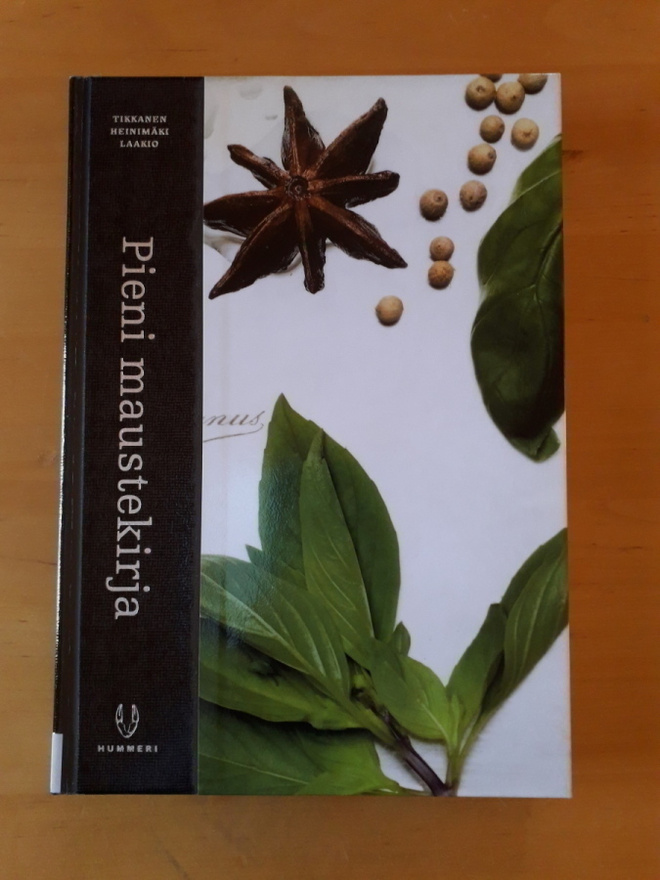 Tikkanen, Heinimäki, Laakio; Pieni maustekirja