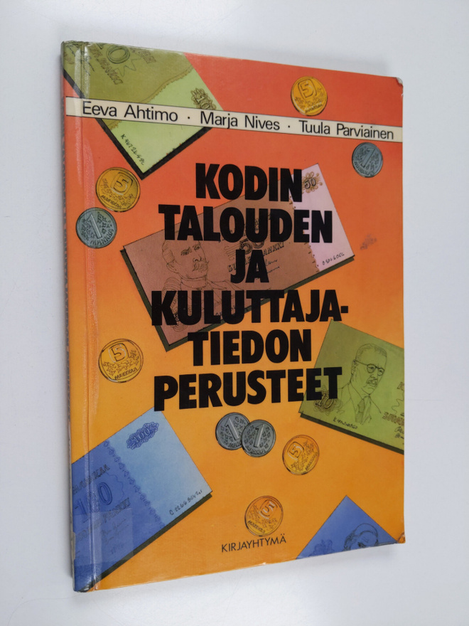 Eeva Ahtimo : Kodin talouden ja kuluttajatiedon perusteet