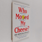 Spencer Johnson : Who Moved My Cheese? - An Amazing Way t... - pikkukuva 1