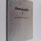 Väinö K. Havu : Ihotaudit 1 - Tavallisia ihotauteja - pikkukuva 1