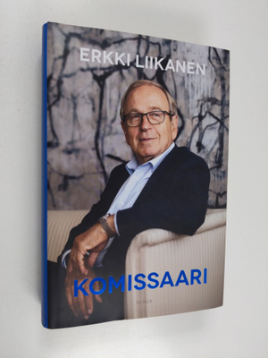 Erkki Liikanen : Komissaari