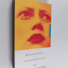 Roland Barthes : Rakastuneen kielellä - pikkukuva 1