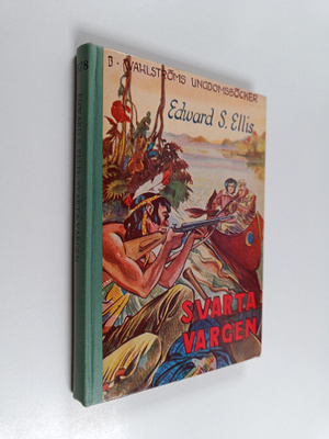 Edward S. Ellis : Svarta vargen