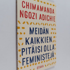 Chimamanda Ngozi Adichie : Meidän kaikkien pitäisi olla f... - pikkukuva 1