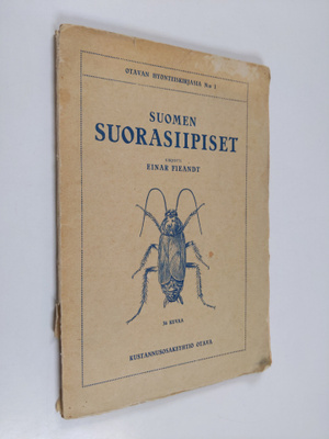 Einar Fieandt : Suomen suorasiipiset = (Orthoptera Fenniae)