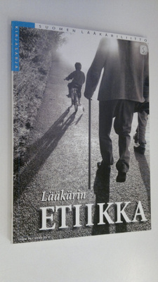 Miikka (toim.) Peltomaa : Lääkärin etiikka